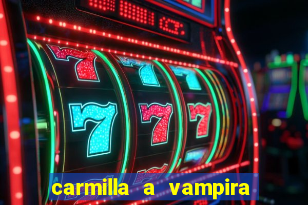 carmilla a vampira de karnstein pdf